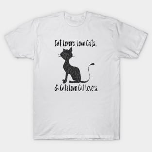 Funny Cat Lover Quotes T-Shirt